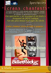 Ecrans chantants Le Kibl Affiche