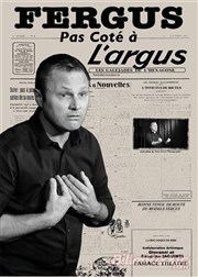 Fergus dans Pas coté à l'Argus Le BK Caf Thtre Affiche