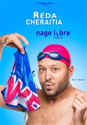 Réda Chéraitia dans Nage libre Boui Boui Caf-thatre Affiche