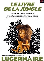 Le Livre de la jungle Thtre Le Lucernaire Affiche