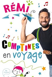 Rémi dans Comptines en voyage Les Arts dans l'R Affiche