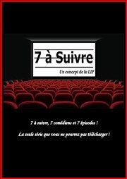 7 à suivre Improvidence Bordeaux Affiche