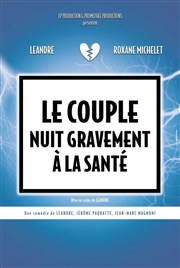 Le couple nuit gravement à la santé Comdie Montorgueil Affiche