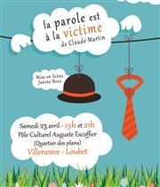 La parole est à la victime Thtre du Pole Culturel Auguste Escoffier Affiche