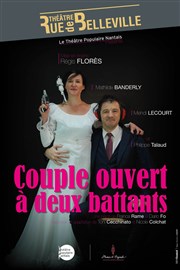 Couple ouvert à deux battants | Soirée du Réveillon Theatre de la rue de Belleville Affiche