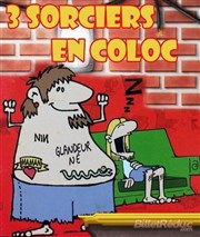 Les 3 Sorciers en coloc La Chocolaterie Affiche