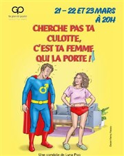 Cherche pas ta culotte, c'est ta femme qui la porte La grande poste - Espace improbable Affiche