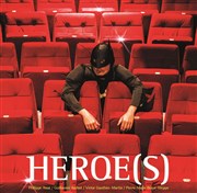 Heroe(s) La Manufacture Affiche