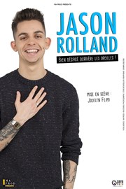 Jason Rolland dans Bien dégagé derrière les oreilles La Compagnie du Caf-Thtre - Petite salle Affiche