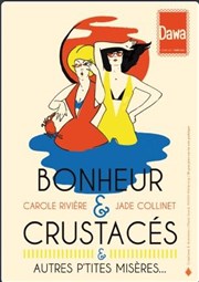 Bonheur & crustacés & autres p'tites misères Pniche Thtre Story-Boat Affiche