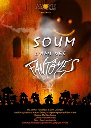 Soum, l'ami des fantômes  La Folie Thtre - Grande Salle Affiche