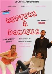 Rupture à domicile Tte de l'Art 74 Affiche