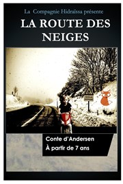 La route des neiges Thtre de l'Eau Vive Affiche