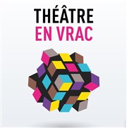 Théâtre en vrac L'Auguste Thtre Affiche