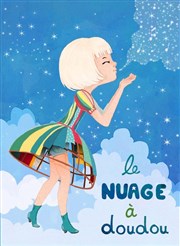 Le Nuage à Doudou Thtre Acte 2 Affiche