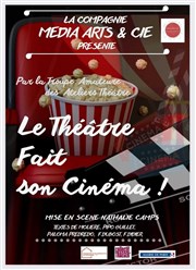 Le Théâtre fait son Cinéma Thtre Pixel Affiche