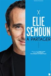 Elie Semoun dans A partager Casino Barriere Enghien Affiche