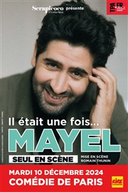 Il était une fois Mayel Comdie de Paris Affiche