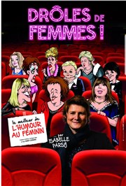 Isabelle Parsy dans Drôles de femmes ! La Comdie des Suds Affiche