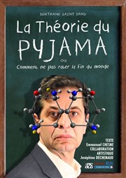 La théorie du pyjama, ou comment ne pas rater la fin du monde Thtre Essaion Affiche