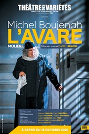 L'avare | avec Michel Boujenah Thtre des Varits - Grande Salle Affiche