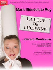 La Loge de Lucienne La Compagnie du Caf-Thtre - Grande Salle Affiche