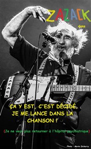 Zazack dans Ça y est, c'est décidé, je me lance dans la chanson ! Le Conntable Affiche