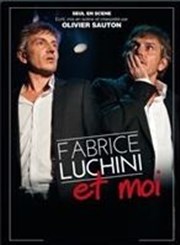 Olivier Sauton dans Fabrice Luchini et moi Thtre de la Cit Affiche