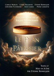 Le Flan Pâtissier Thtre Le Mlo D'Amlie Affiche