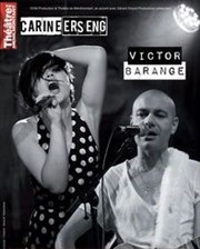 Carine Erseng et Victor Barange Thtre de Mnilmontant - Salle Guy Rtor Affiche