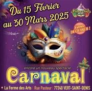 Pinocchio Production présente Carnaval La Ferme des Arts Affiche