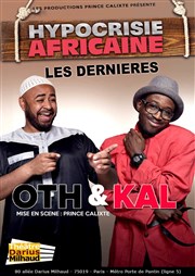 Oth & Kal dans Hypocrisie africaine Thtre Darius Milhaud Affiche