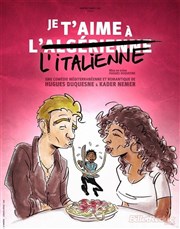 Je t'aime à l'Italienne Famace Thtre Affiche