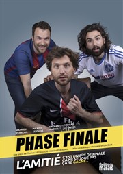 Phase finale Thtre du Marais Affiche