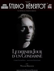 Dernier jour d'un condamné Studio Hebertot Affiche