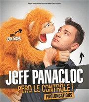 Jeff Panacloc dans Jeff Panacloc perd le contrôle ! Thtre Sbastopol Affiche