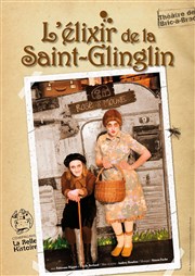 L'Elixir de la Saint Glinglin Au Petit Thtre De Templeuve Affiche