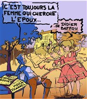 C'est toujours la femme qui cherche l'époux La Boite  rire Vende Affiche