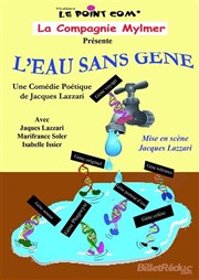 L'eau sans gêne Le Point Comdie Affiche