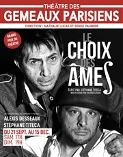 Le Choix des Âmes Thtre des Gmeaux Parisiens Affiche