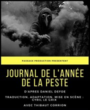 Journal de l'Année de la Peste Thtre de l'Epe de Bois - Cartoucherie Affiche