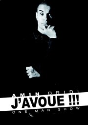 Amin Dridi dans J'avoue !!! Le Raimu Affiche