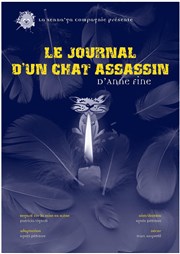 Le journal d'un chat assassin L'Archange Thtre Affiche