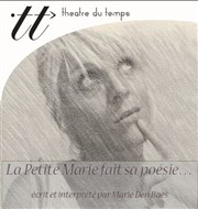 La petite Marie fait sa poésie Thtre du Temps Affiche