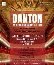 Danton, les derniers jours du lion Thtre Djazet Affiche