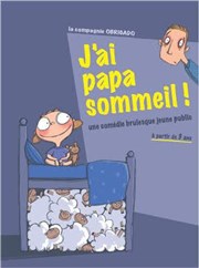 J´ai papa sommeil Centre d'Animation Louis Lumire Affiche