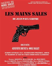 Les Mains sales Thtre du Nord Ouest Affiche