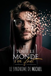 Axel Lattuada dans Et tout le monde s'en fout La Compagnie du Caf-Thtre - Grande Salle Affiche