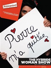 Emilie Spitale dans The Hybride Woman Show Thtre le Proscenium Affiche