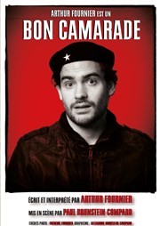 Arthur Fournier dans Bon camarade Thtre Le Bout Affiche